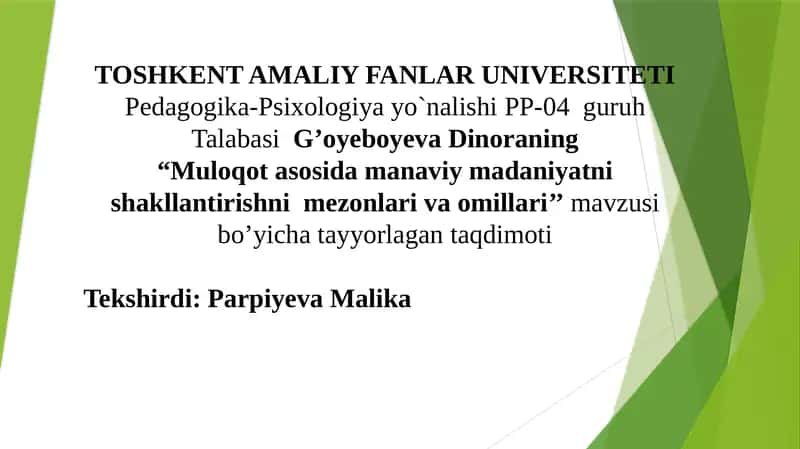 Muloqot asosida manaviy madaniyatni shakllantirishni mezonlari va omillari.