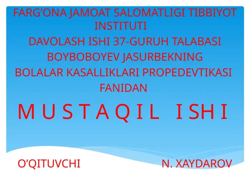 BOLALAR KASALLIKLARI PROPEDEVTIKASI