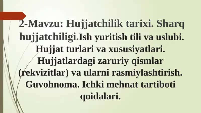2-Mavzu:Hujjatchiliktarixi.Sharqhujjatchiligi