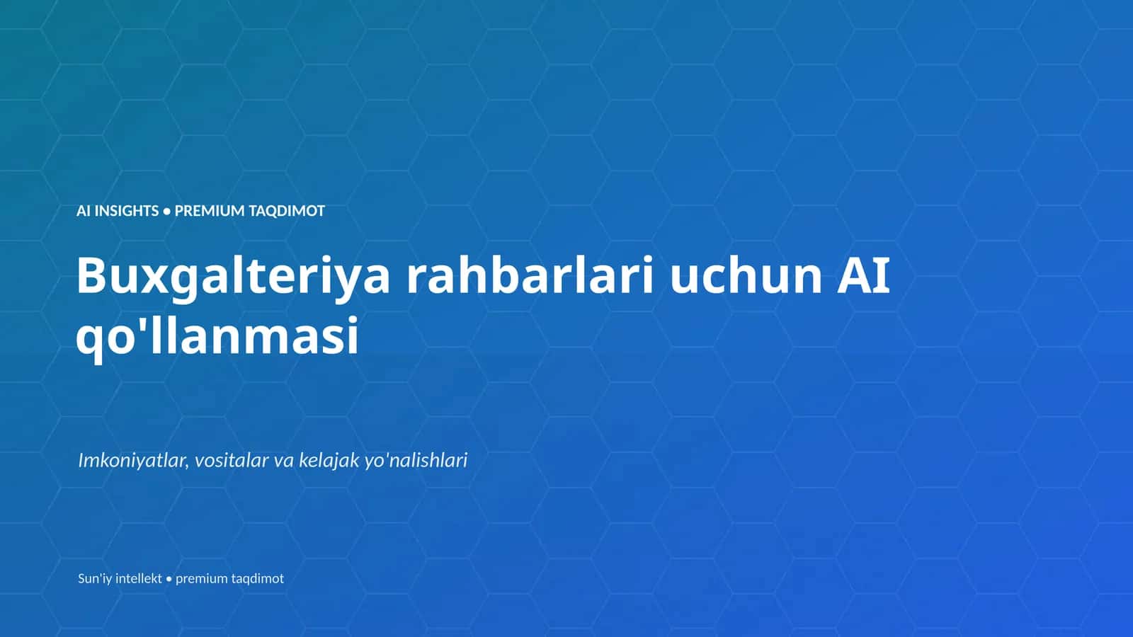 Buxgalteriya rahbarlari uchun AI qo'llanmasi