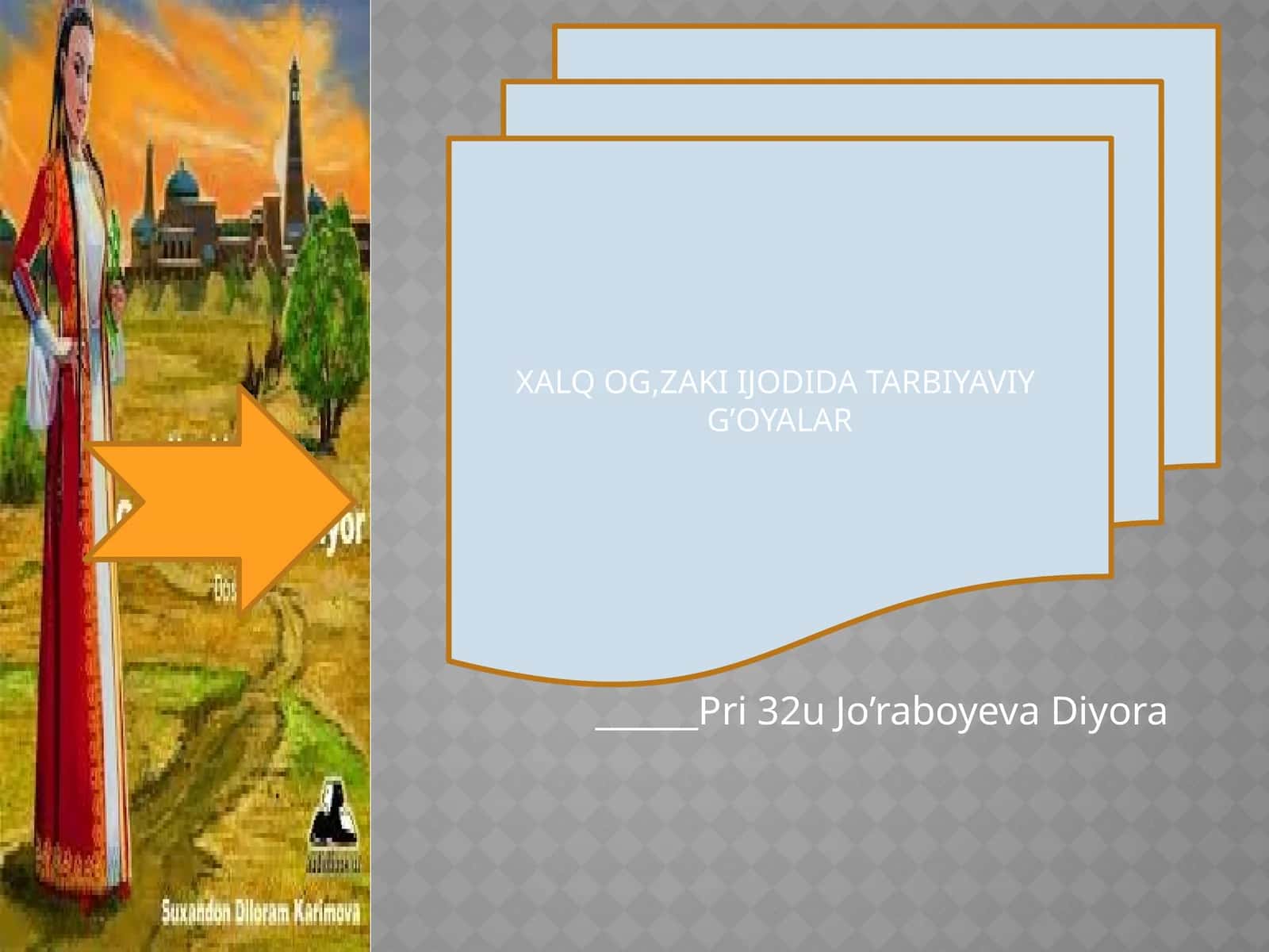 Xalq og’zaki ijodida tarbiyaviy g’oyalar