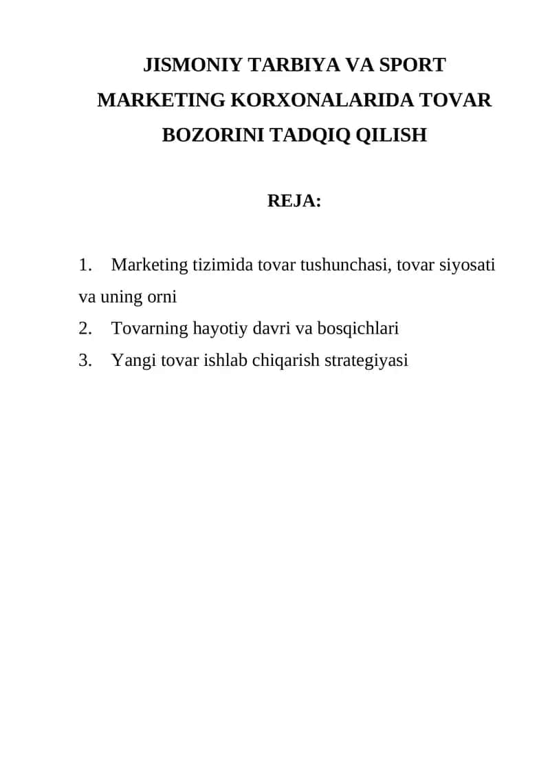 JISMONIY TARBIYA VA SPORT MARKETING KORXONALARIDA TOVAR BOZORINI TADQIQ QILISH