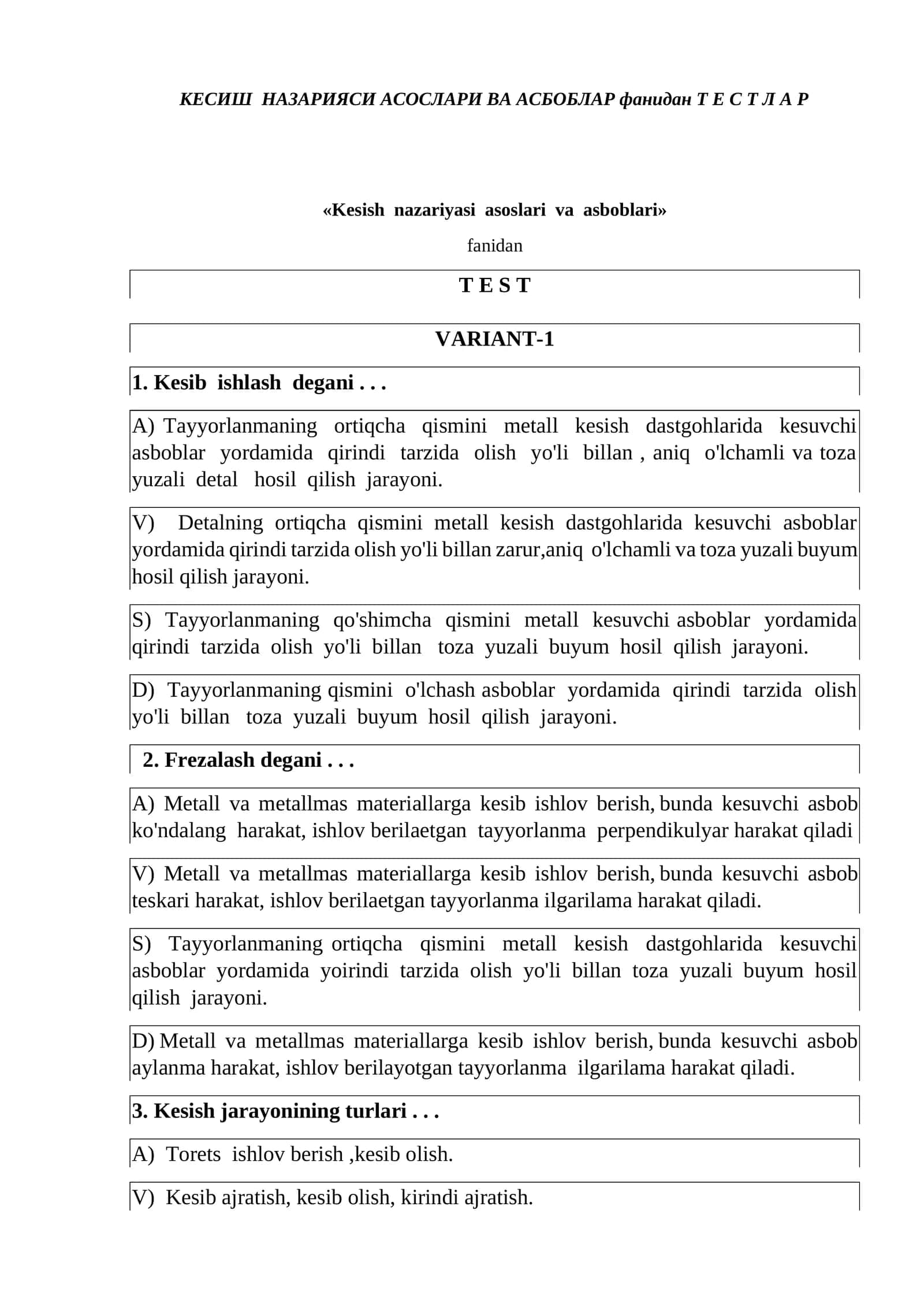 «Kesish nazariyasi asoslari va asboblari» fanidan T E S T VARIANT-1