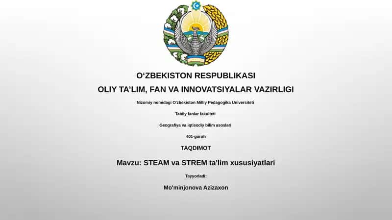 STEM va STEAM ta'lim xususiyatlari