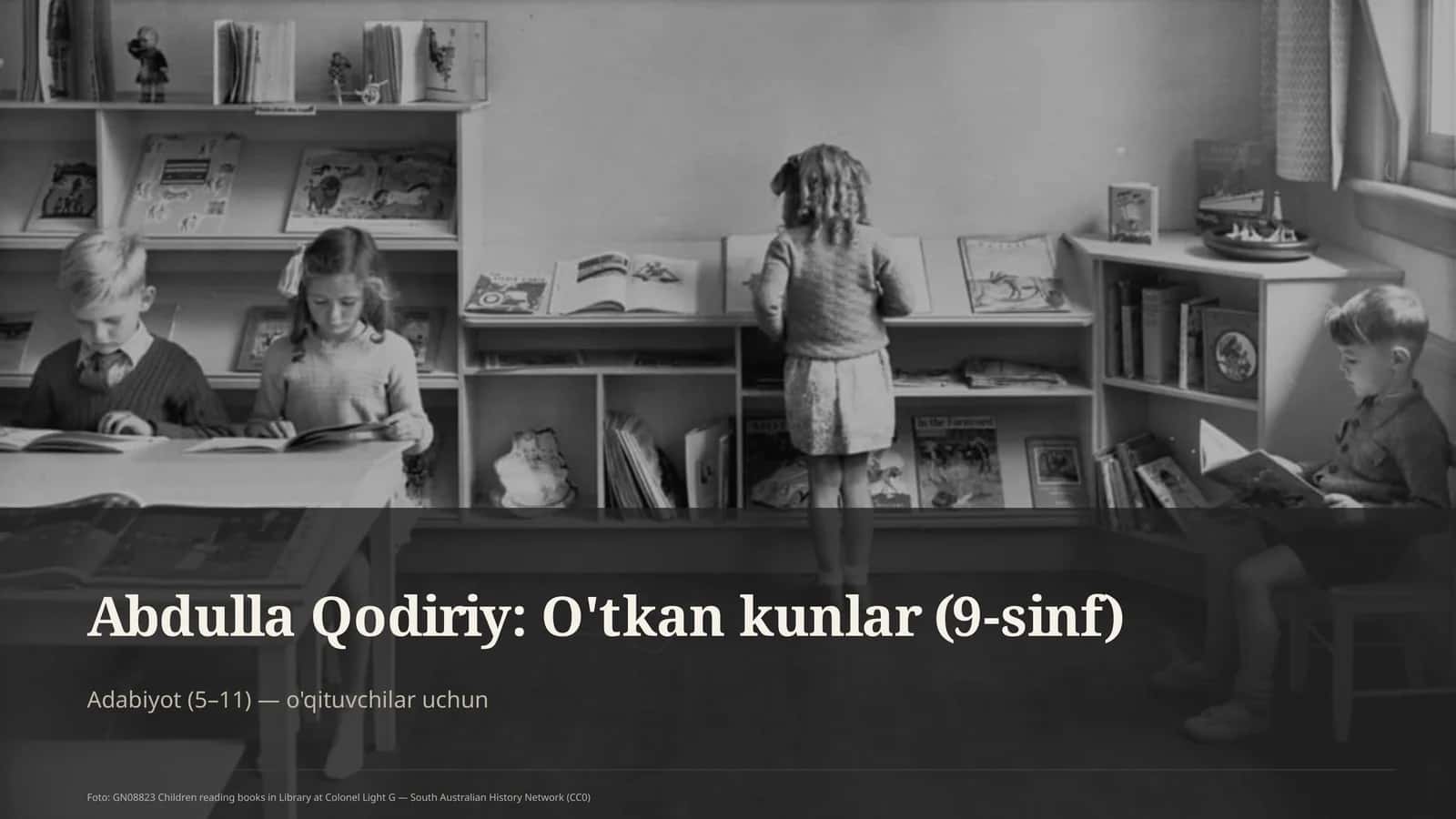 Abdulla Qodiriy: O'tkan kunlar (9-sinf)