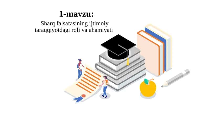Sharqfalsafasining ijtimoiy taraqqiyotdagi roli va ahamiyati