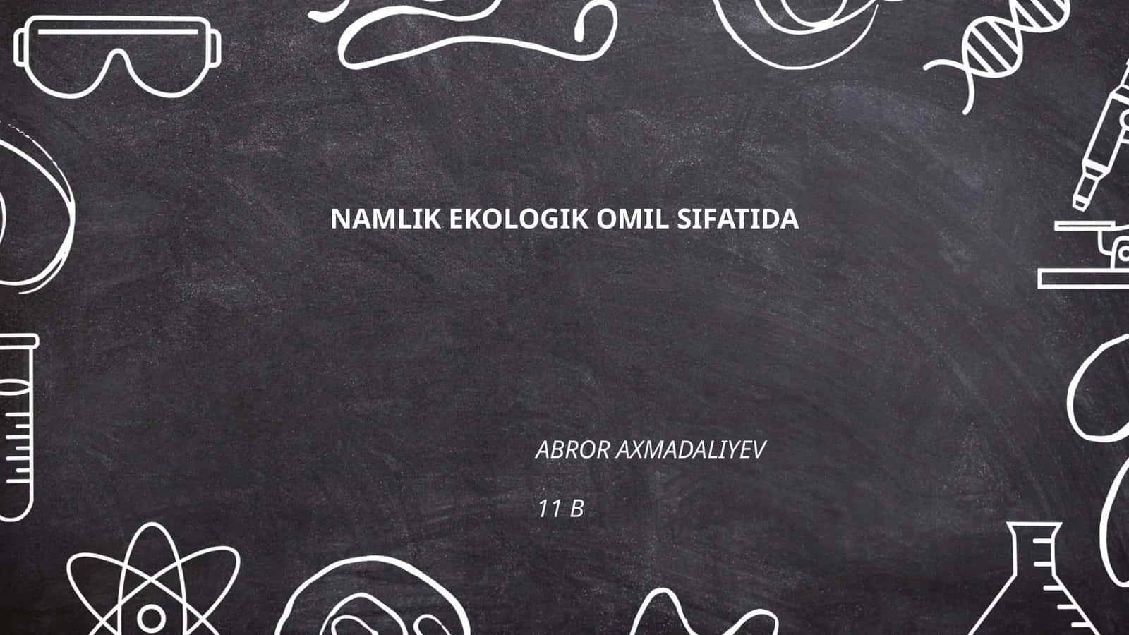 NAMLIK EKOLOGIK OMIL SIFATIDA