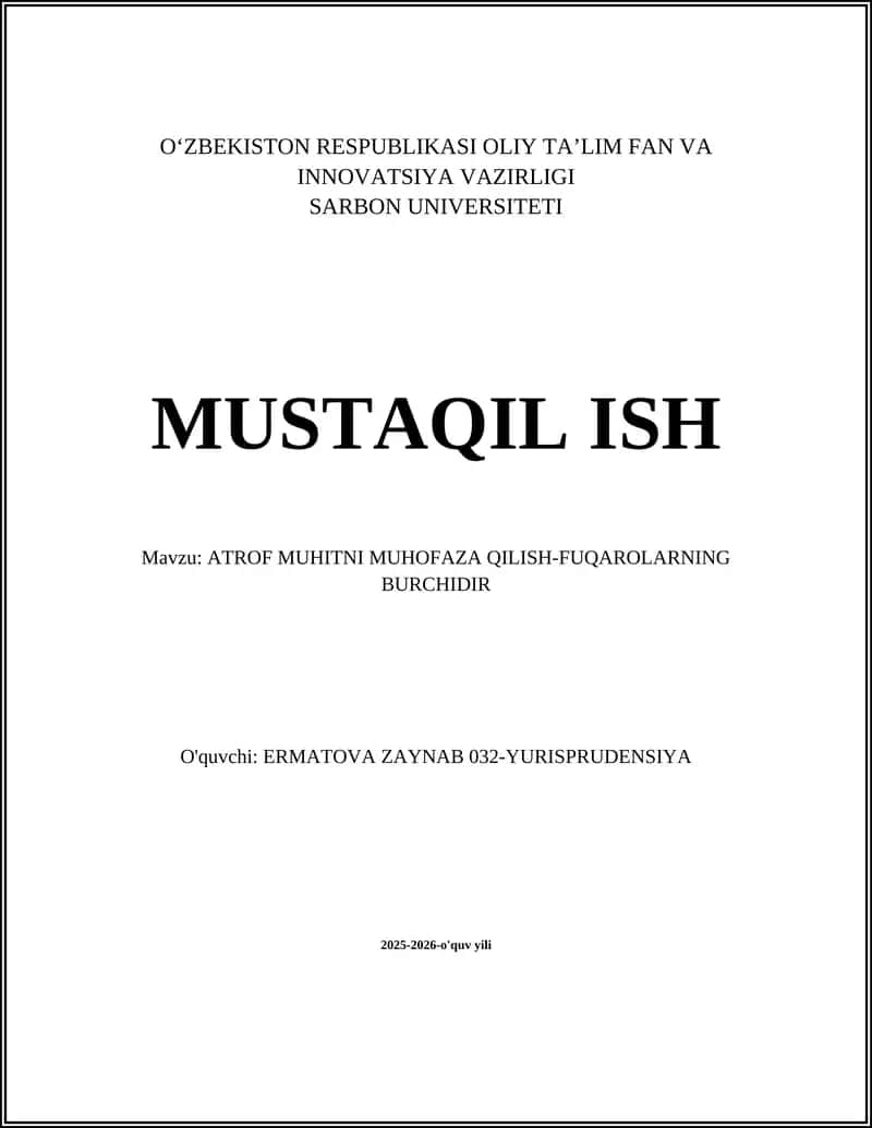ATROF MUHITNI MUHOFAZA QILISH-FUQAROLARNING BURCHIDIR