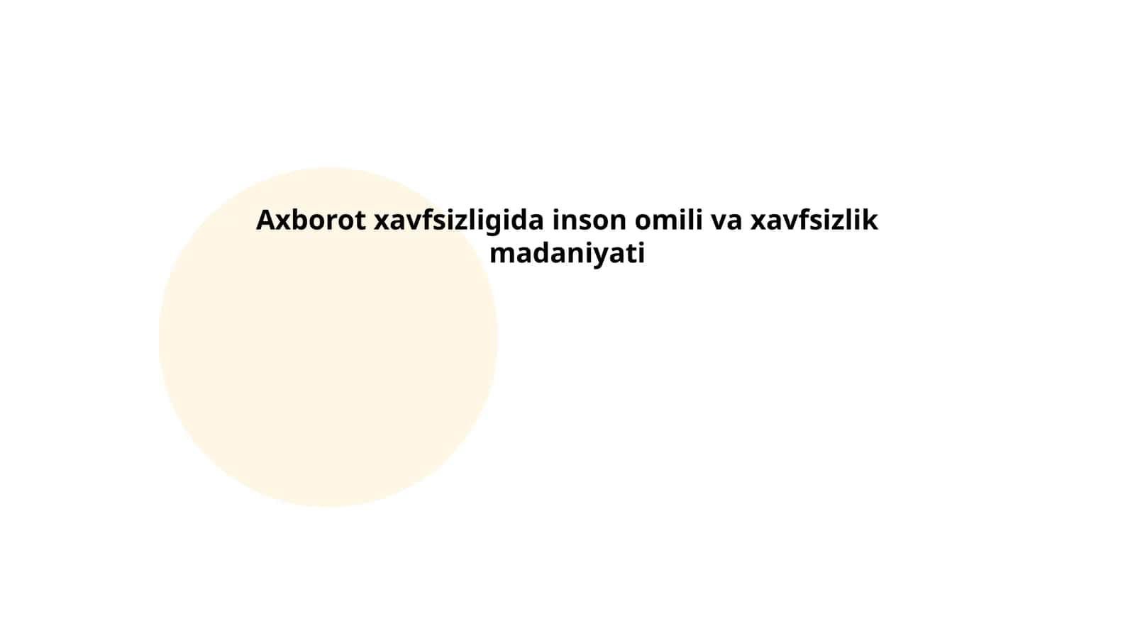 Axborot xavfsizligida inson omili va xavfsizlik madaniyati