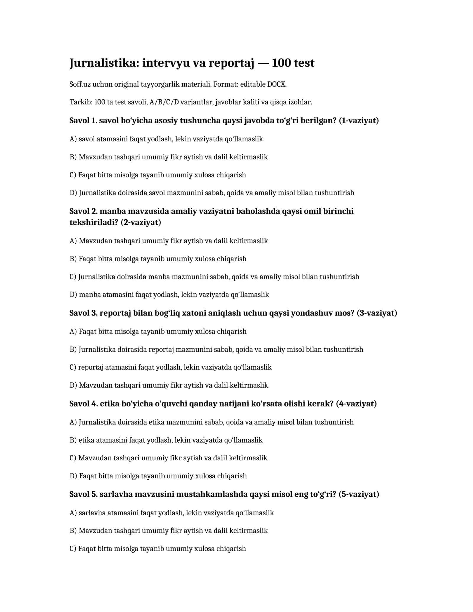 Jurnalistika: intervyu va reportaj — 100 test