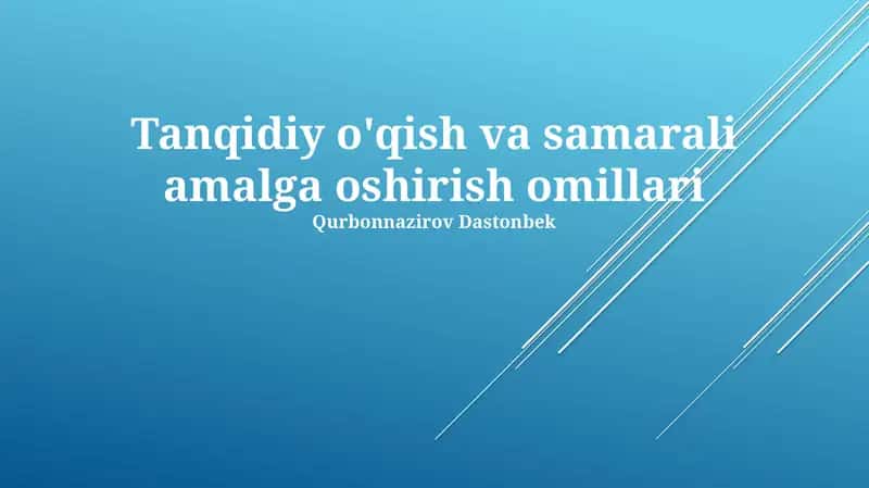 Tanqidiy o'qish va samarali amalga oshirish omillari