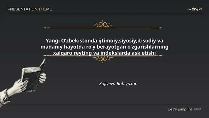 Yangi O‘zbekistonda ijtimoiy, siyosiy, itisodiy va madaniy hayotda ro‘y berayotgan o‘zgarishlarning xalqaro reyting va indekslarda ask etishi