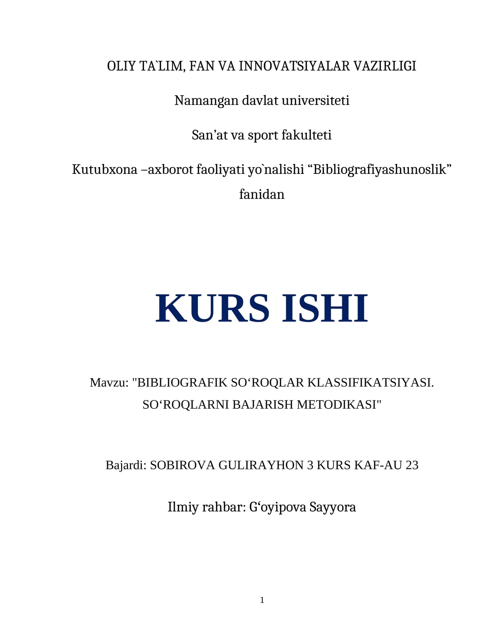 KURS ISHI "BIBLIOGRAFIK SOʻROQLAR KLASSIFIKATSIYASI. SOʻROQLARNI BAJARISH METODIKASI"