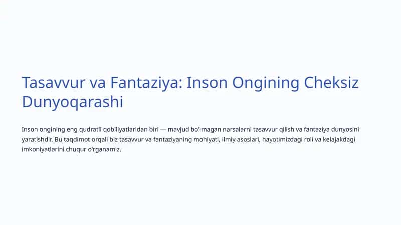 Tasavvur va Fantaziya: Inson Ongining Cheksiz Dunyoqarashi