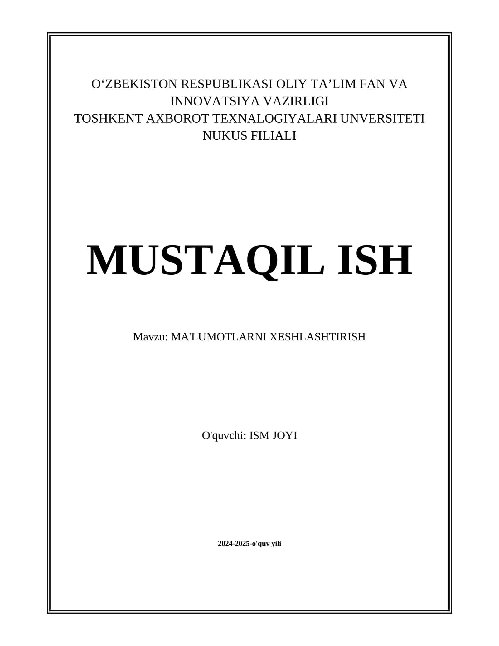 MA'LUMOTLARNI XESHLASHTIRISH