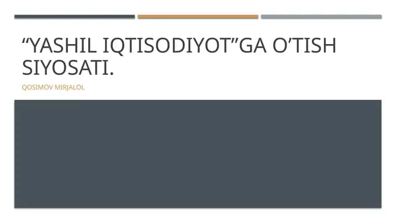 Yashil iqtisodiyotga o'tish siyosati