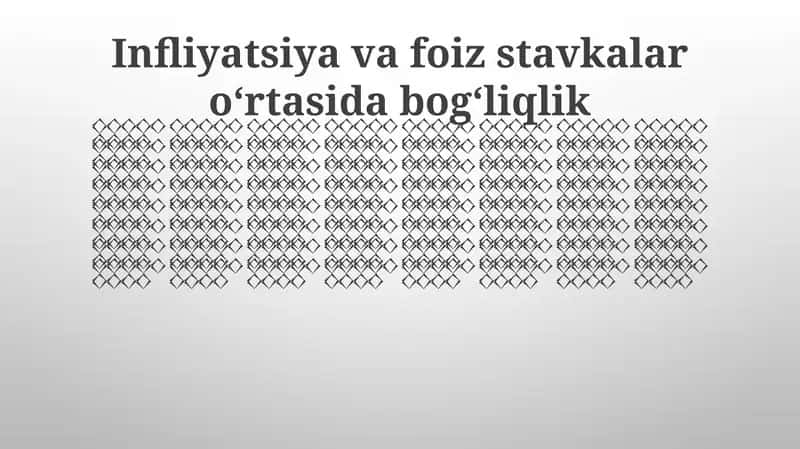 Infliyatsiya va foiz stavkalar o‘rtasida bog‘liqlik