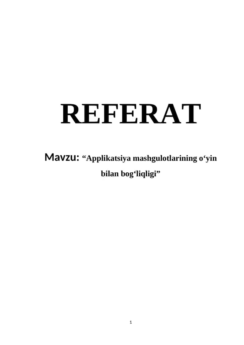 “Applikatsiya mashgulotlarining o‘yin bilan bog‘liqligi”