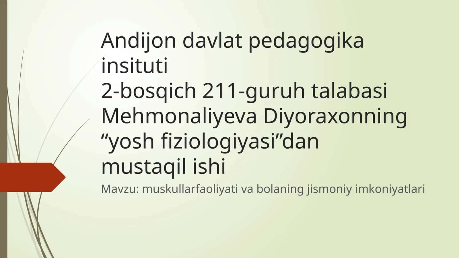 Muskullar faoliyati va bolaning jismoniy imkoniyatlari