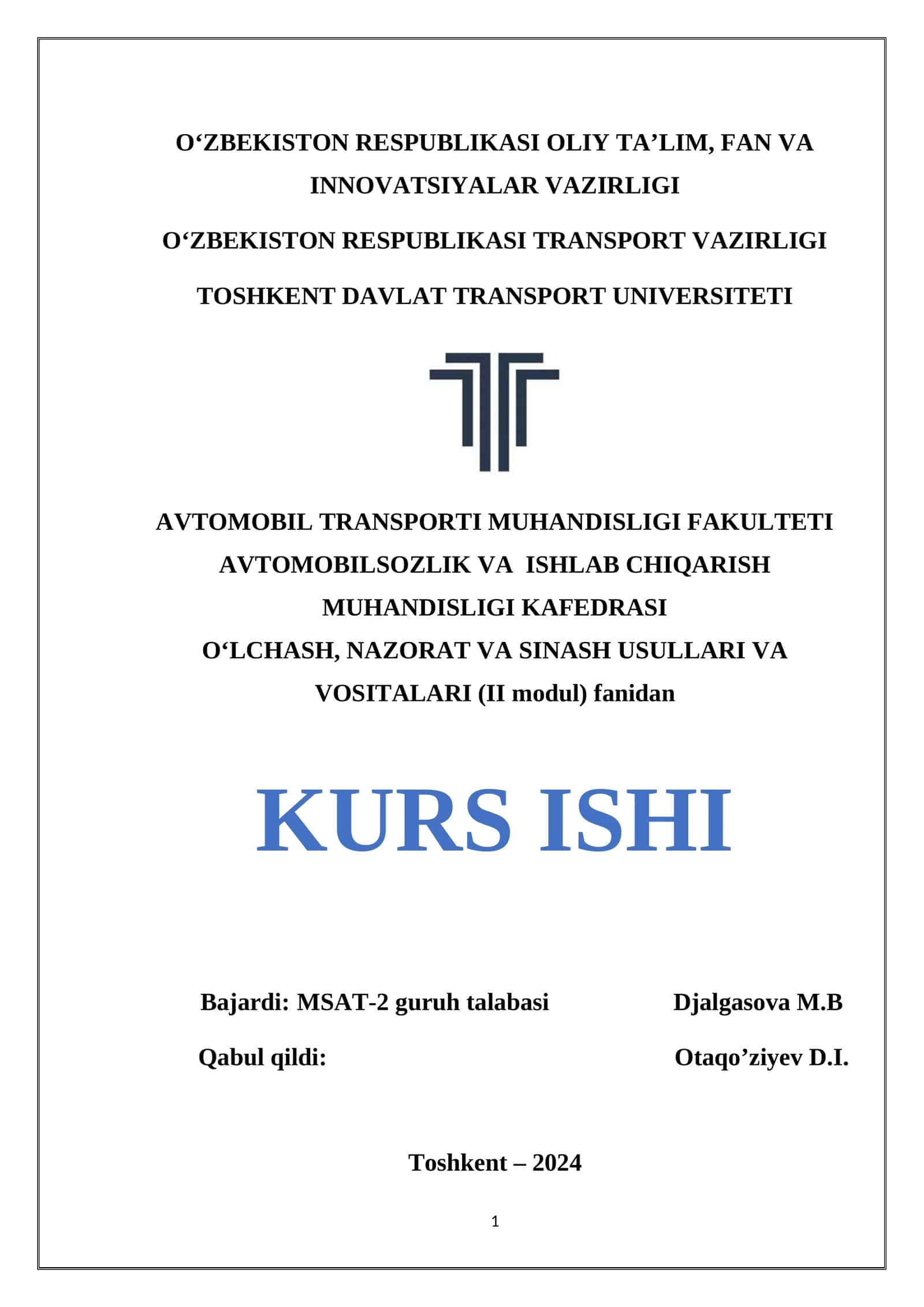 OʻLCHASH, NAZORAT VA SINASH USULLARI VA VOSITALARI (II modul) fanidan KURS ISHI