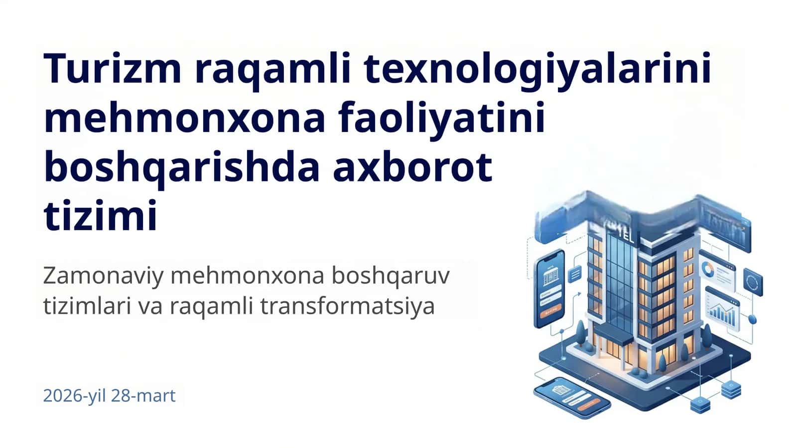 Mehmonxona faoliyatini boshqarishda axborot tizimlari
