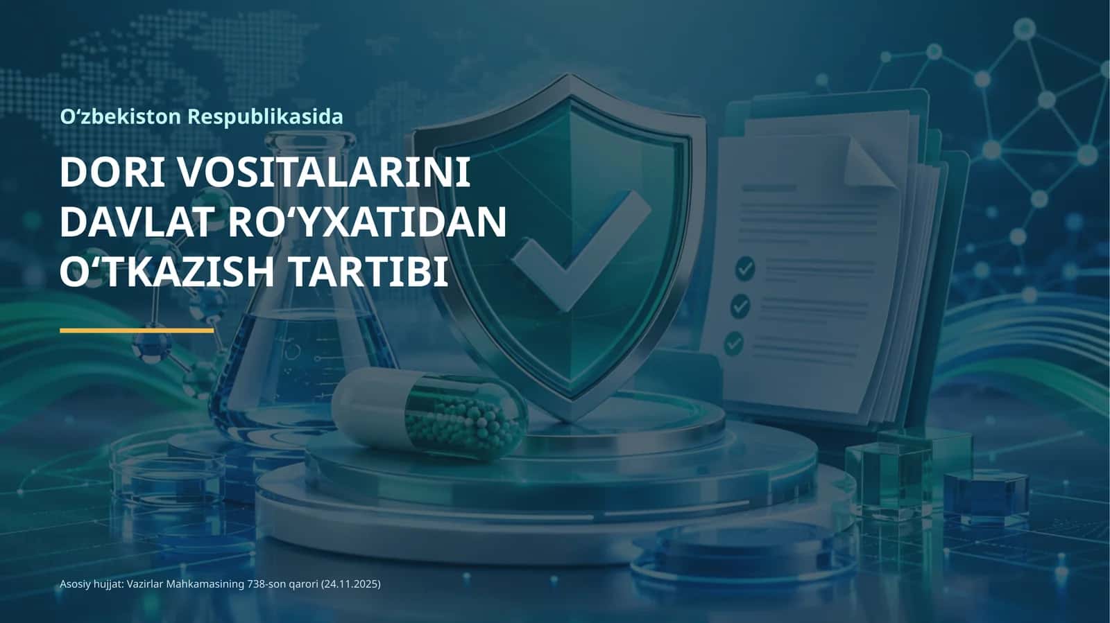 O‘ZBEKISTON RESPUBLIKASIDA DORI VOSITALARINI DAVLAT RO‘YXATIDAN O‘TKAZISH TARTIBI
