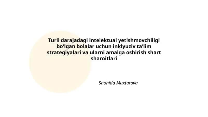 Intelektual yetishmovchiligi bo'lgan bolalar uchun inklyuziv ta'lim strategiyalari