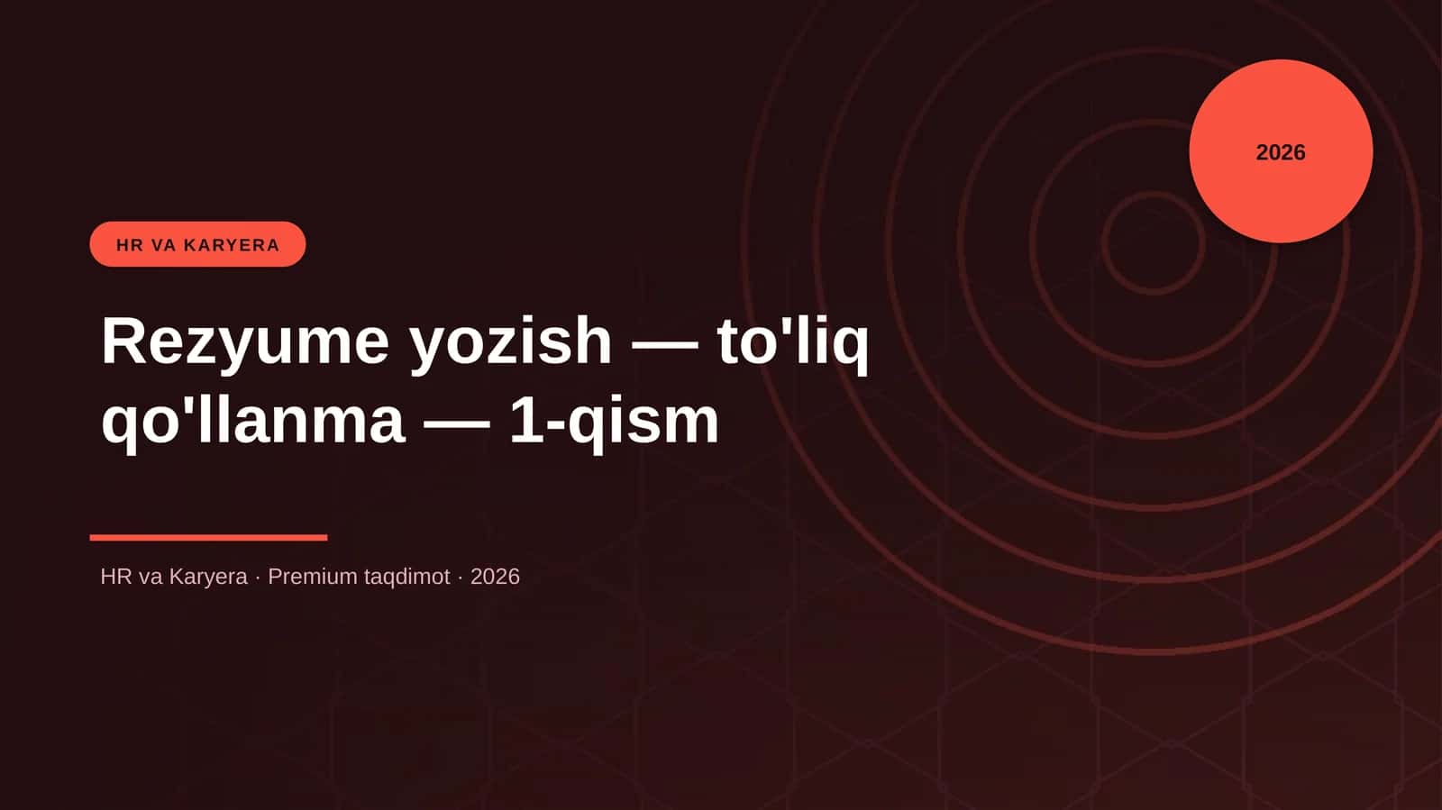 Rezyume yozish — to'liq qo'llanma — 1-qism