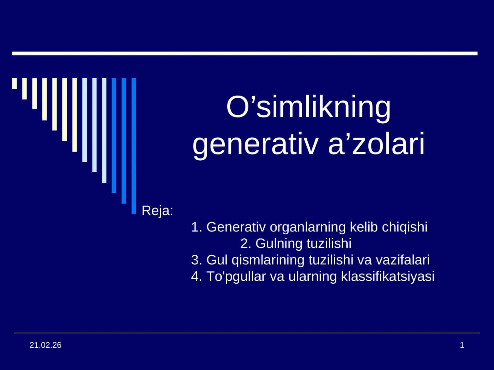 O’simlikning generativ a’zolari