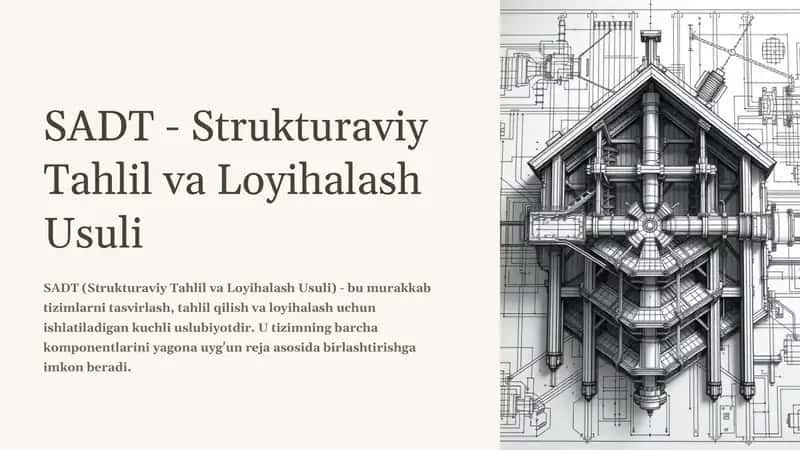 SADT - Strukturaviy Tahlil va Loyihalash Usuli
