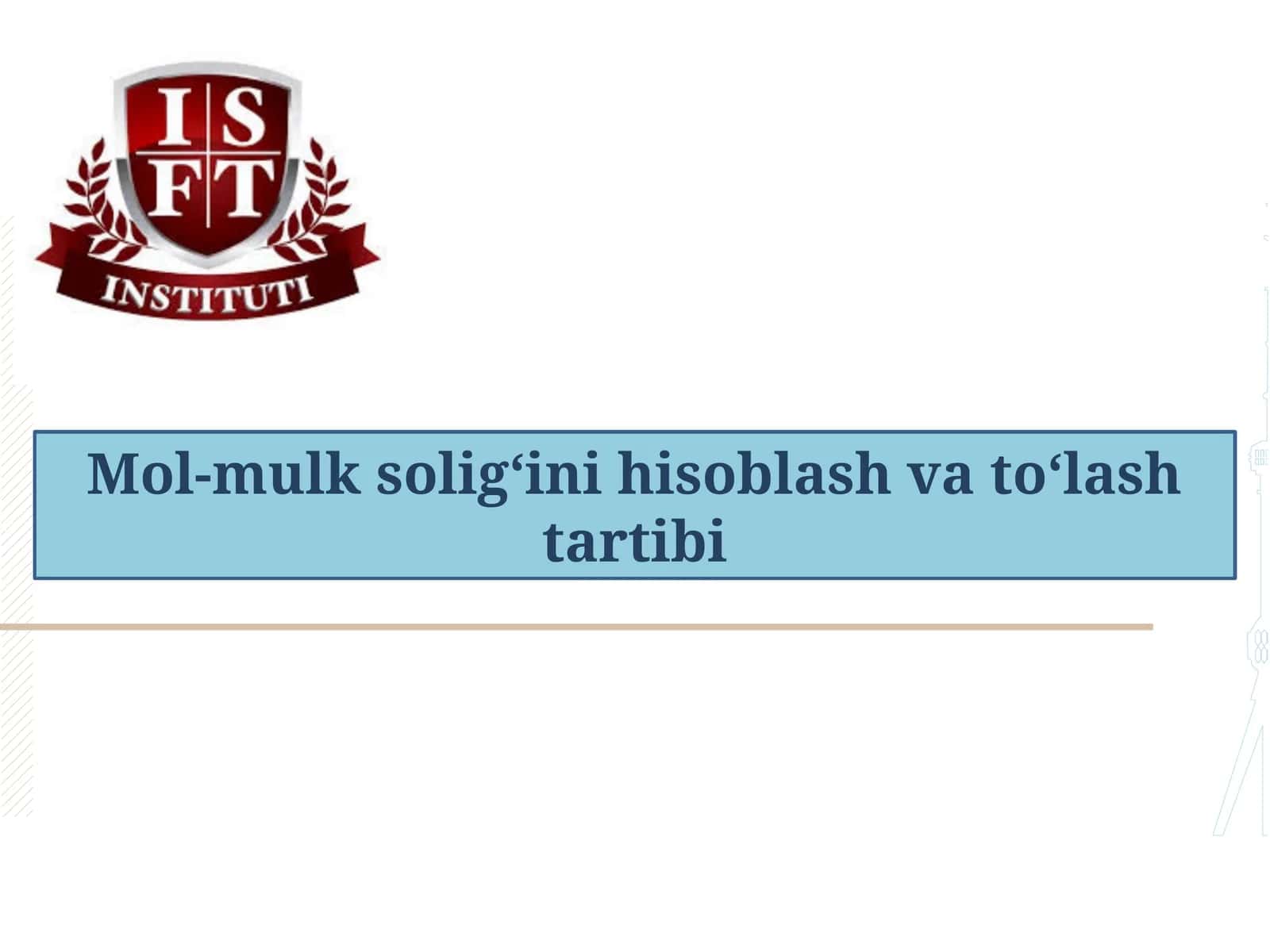 Mol-mulksolig‘ini hisoblash va to‘lash tartibi