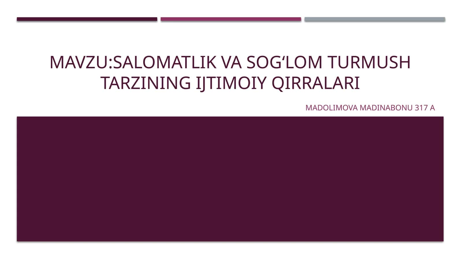 Salomatlik va sog‘lom turmushtarni ijtimoiy qirralari