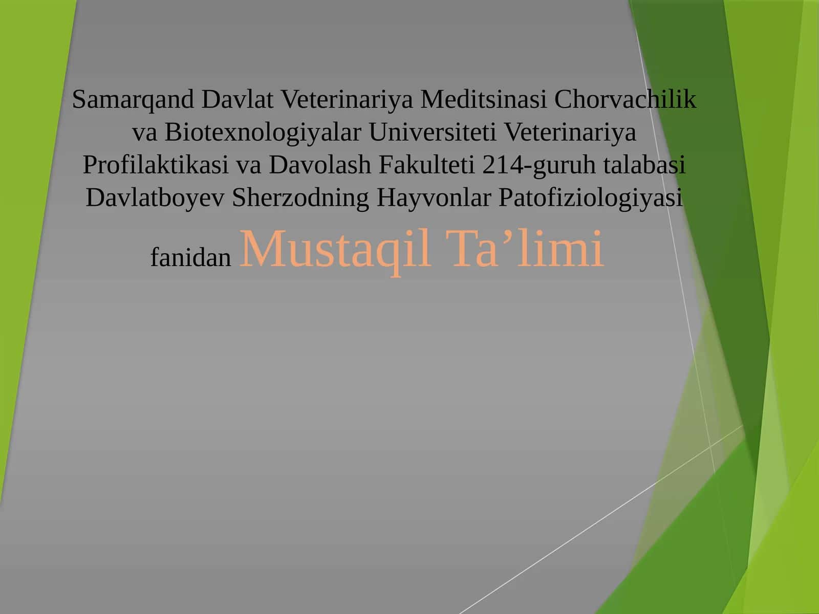 Hayvonlar Patofiziologiyasi fanidan Mustaqil Ta’limi