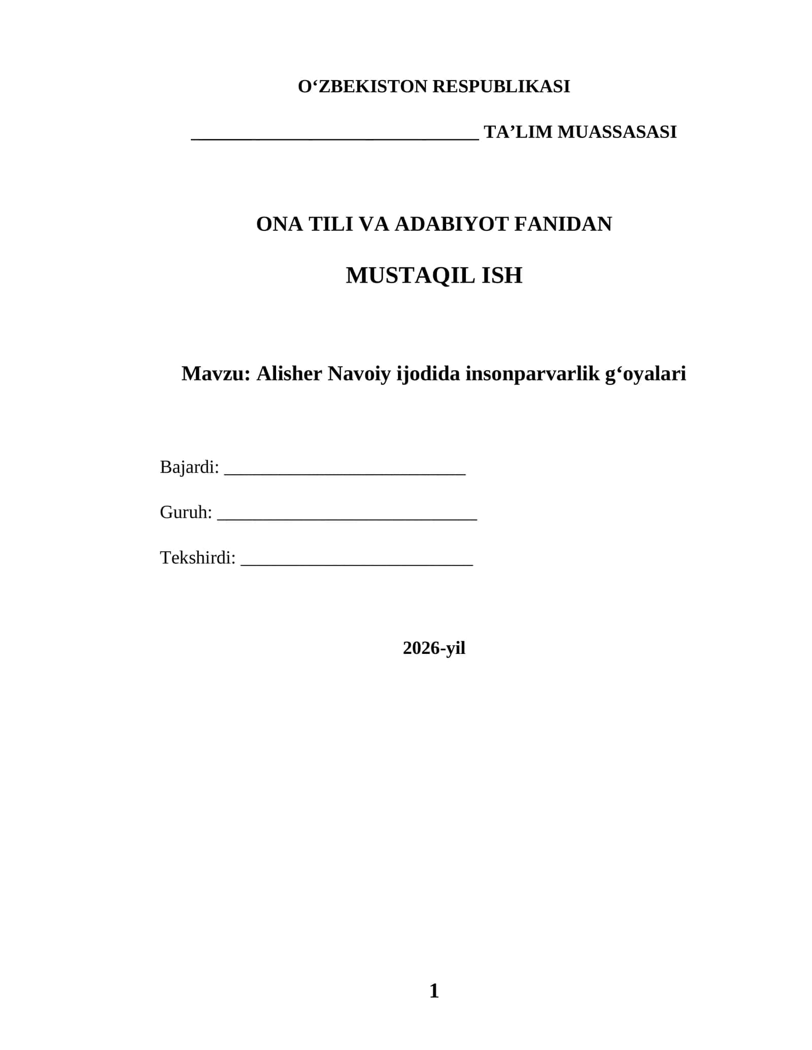 Alisher Navoiy ijodida insonparvarlik g‘oyalari — mustaqil ish