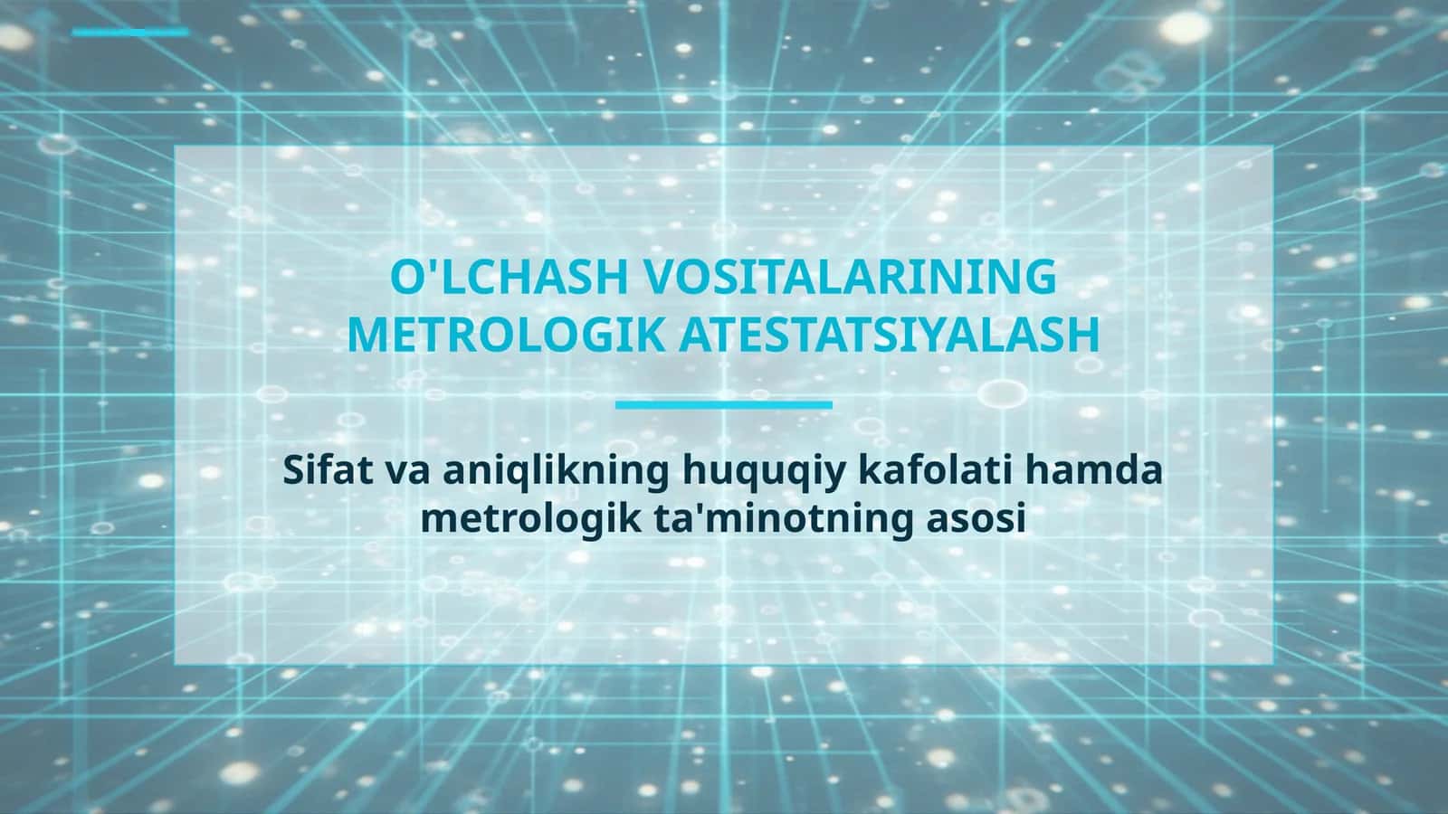 O'LCHASH VOSITALARINING METROLOGIK ATESTATSIYALASH