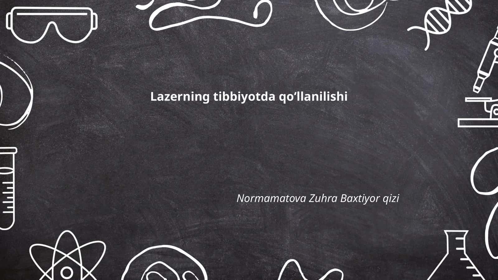 Lazerning tibbiyotda qoʻllanilishi