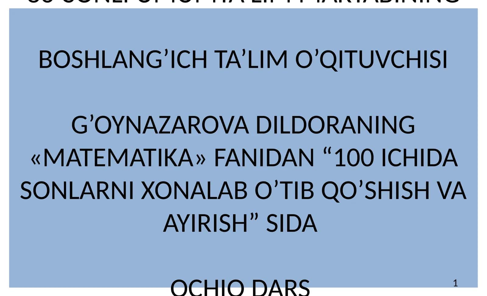 100 ICHIDA SONLARNI XONALAB O’TIB QO’SHISH VA AYIRISH