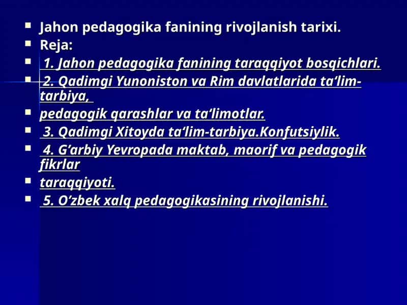 Jahon pedagogika fanining rivojlanish tarixi