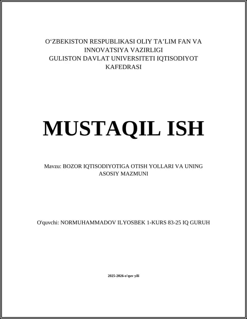 BOZOR IQTISODIYOTIGA OTISH YOLLARI VA UNING ASOSIY MAZMUNI