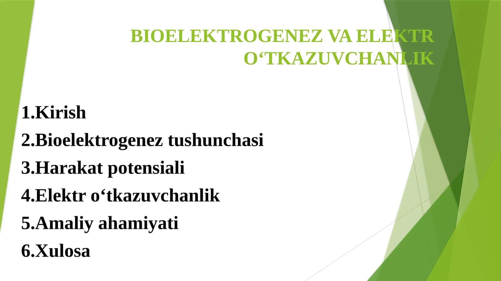BIOELEKTROGENEZ VA ELEKTR O‘TKAZUVCHANLIK