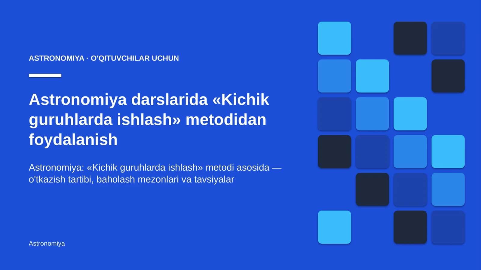 astronomiya darslarida kichik guruhlarda ishlash metodidan foydalanish 3624