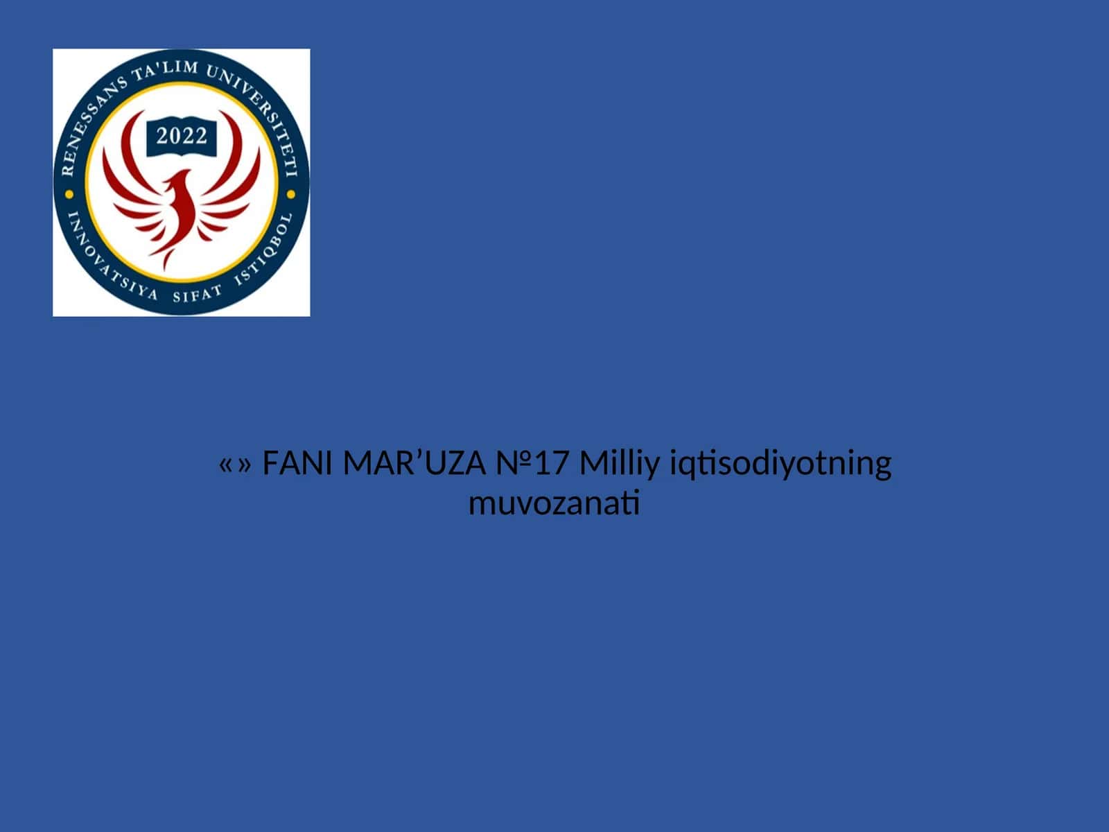 FАNI MАR’UZА №17 Milliy iqtisodiyotning muvozanati
