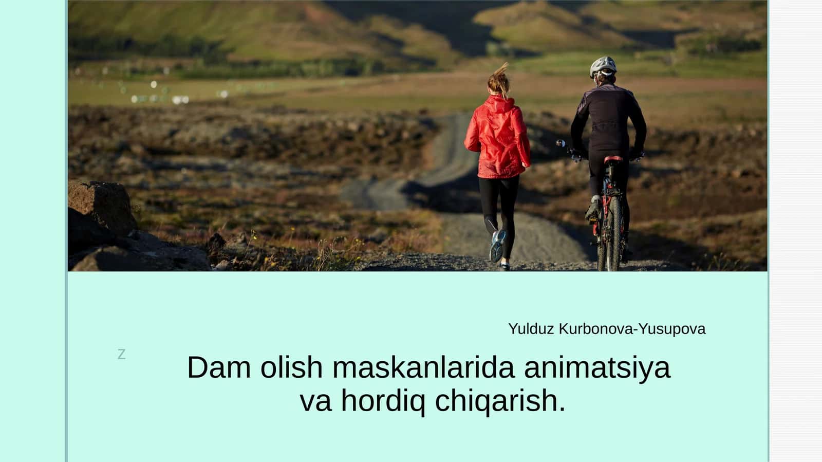 Dam olish maskanlarida animatsiyavahordiq chiqarish