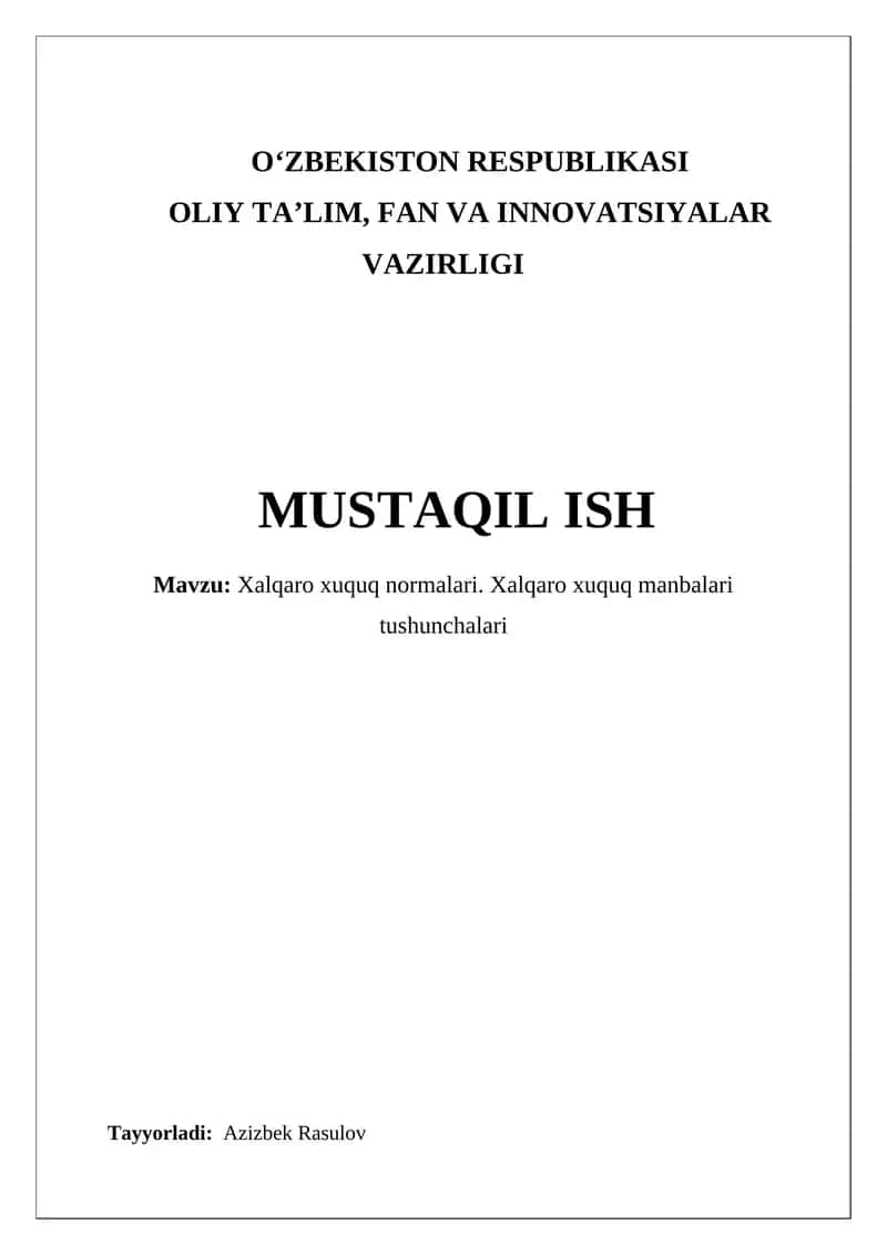 Xalqaro xuquq normalari. Xalqaro xuquq manbalari tushunchalari