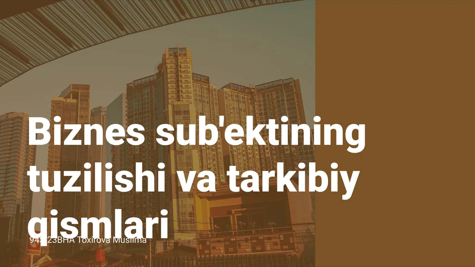 Biznes sub'ektining tuzilishi va tarkibiy qismlari