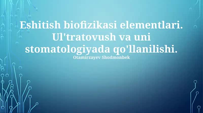 Eshitish biofizikasi elementlari