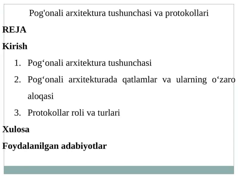 Pog'onali arxitektura tushunchasi vaprotokollari