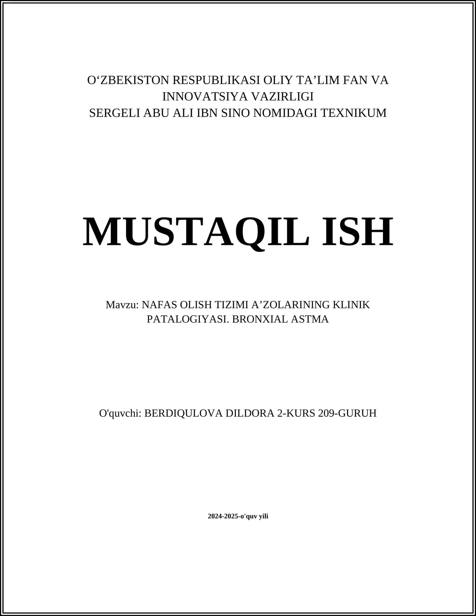 NAFAS OLISH TIZIMI AʼZOLARINING KLINIK PATALOGIYASI. BRONXIAL ASTMA