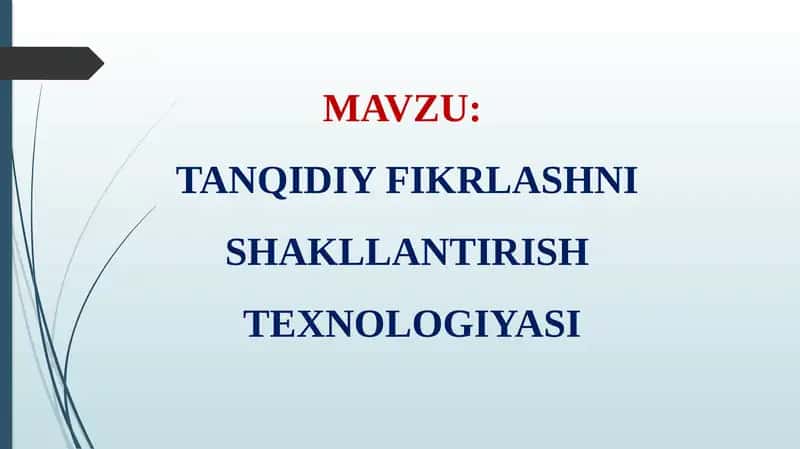 Tanqidiy Fikrlashni Shakllantirish Texnologiyasi