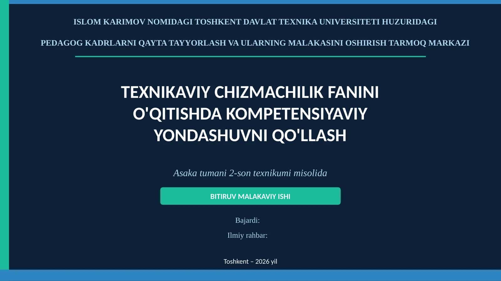 TEXNIKAVIY CHIZMACHILIK FANINI O'QITISHDA KOMPETENSIYAVIY YONDASHUVNI QO'LLASH